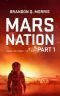 [Mars Nation 01] • Mars Nation 1